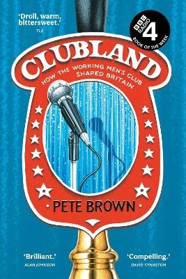 Clubland - Pete Brown