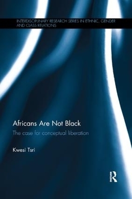 Africans Are Not Black - Kwesi Tsri