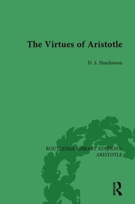 The Virtues of Aristotle - D. S. Hutchinson