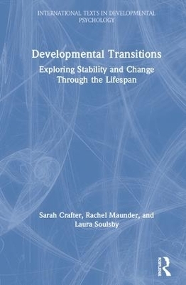 Developmental Transitions - Sarah Crafter, Rachel Maunder, Laura Soulsby