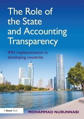 The Role of the State and Accounting Transparency - Mohammad Nurunnabi