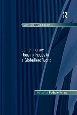 Contemporary Housing Issues in a Globalized World - Padraic Kenna
