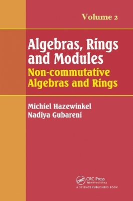 Algebras, Rings and Modules, Volume 2 - Michiel Hazewinkel, Nadiya M. Gubareni