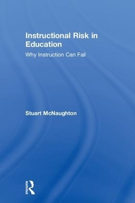 Instructional Risk in Education - Stuart McNaughton