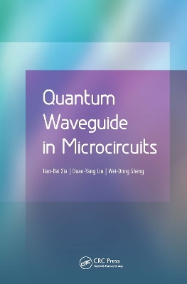 Quantum Waveguide in Microcircuits - Jian-Bai Xia, Duan-Yang Liu, Wei-Dong Sheng