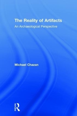The Reality of Artifacts - Michael Chazan