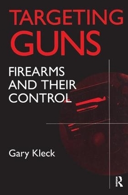 Targeting Guns - Gary Kleck