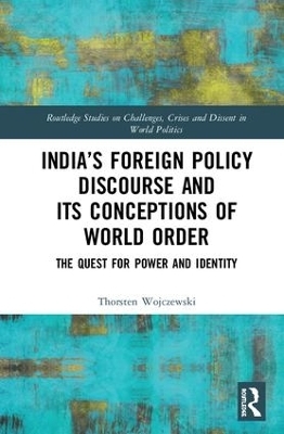 India’s Foreign Policy Discourse and its Conceptions of World Order - Thorsten Wojczewski