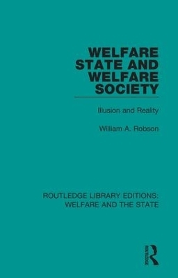 Welfare State and Welfare Society - William Robson