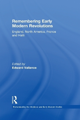 Remembering Early Modern Revolutions - 