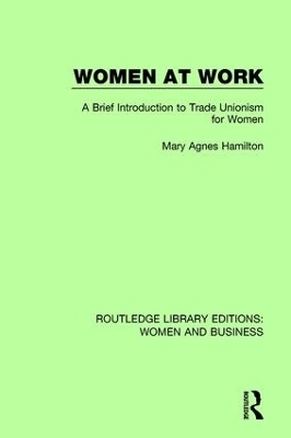 Women at Work - Mary Agnes Hamilton