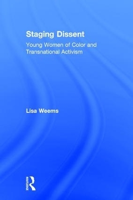 Staging Dissent - Lisa Weems