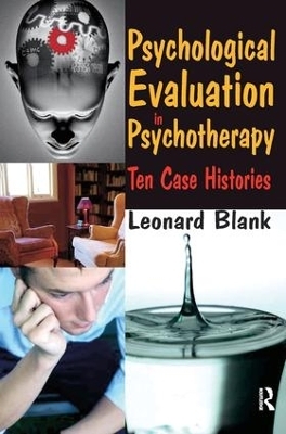 Psychological Evaluation in Psychotherapy - Leonard Blank