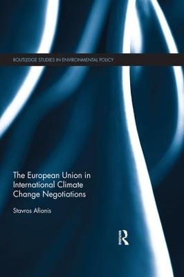 The European Union in International Climate Change Negotiations - Stavros Afionis