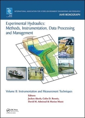 Experimental Hydraulics: Methods, Instrumentation, Data Processing and Management - 