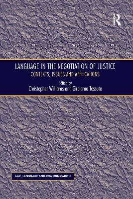 Language in the Negotiation of Justice - Girolamo Tessuto