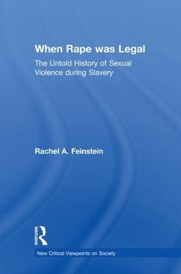 When Rape was Legal - Rachel A. Feinstein