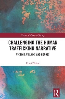 Challenging the Human Trafficking Narrative - Erin O'Brien