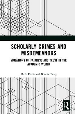 Scholarly Crimes and Misdemeanors - Mark Davis, Bonnie Berry