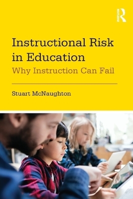 Instructional Risk in Education - Stuart McNaughton