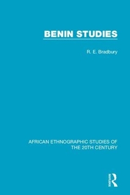 Benin Studies - R. E. Bradbury