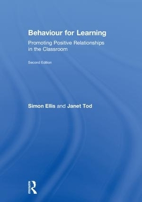 Behaviour for Learning - Simon Ellis, Janet Tod