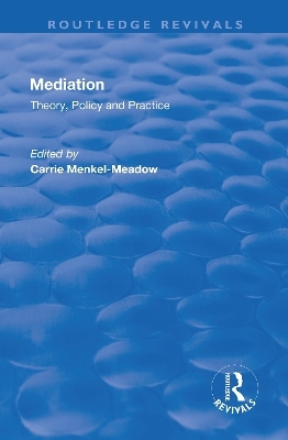 Mediation: Theory, Policy and Practice - 