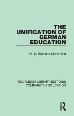 The Unification of German Education - Val D. Rust, Diane Rust