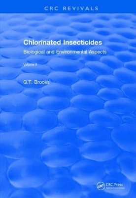 Chlorinated Insecticides - G.T Brooks