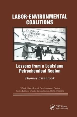 Labor-environmental Coalitions - Thomas Estabrook, Charles Levenstein, John Wooding