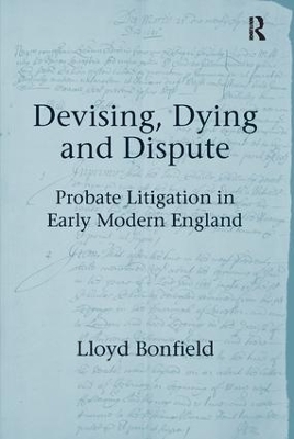 Devising, Dying and Dispute - Lloyd Bonfield