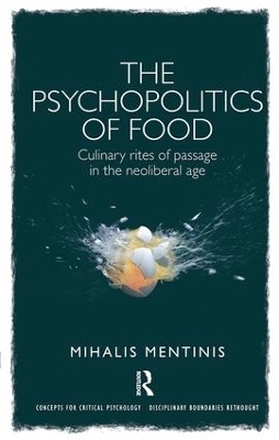 The Psychopolitics of Food - Mihalis Mentinis