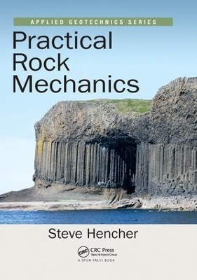 Practical Rock Mechanics - Steve Hencher