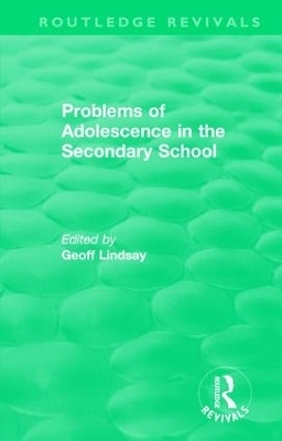 Problems of Adolescence in the Secondary School - 