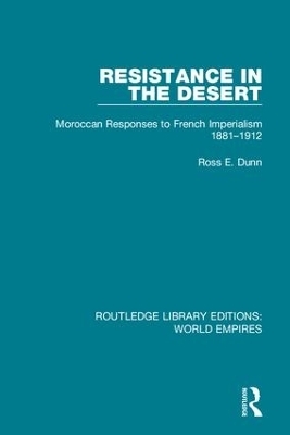 Resistance in the Desert - Ross E. Dunn