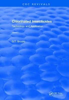 Chlorinated Insecticides - G.T Brooks