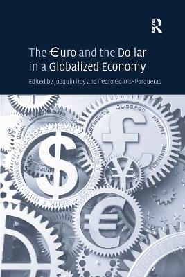 The €uro and the Dollar in a Globalized Economy - Pedro Gomis-Porqueras