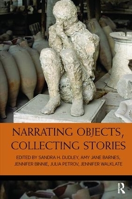 Narrating Objects, Collecting Stories - 