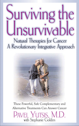 Surviving the Unsurvivable - Pavel I. Yutsis, Stephanie Golden