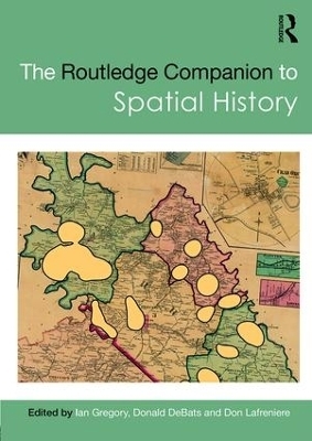 The Routledge Companion to Spatial History - 