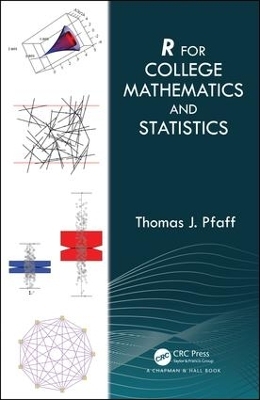 R For College Mathematics and Statistics - Thomas Pfaff