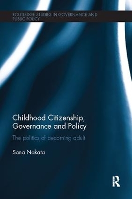 Childhood Citizenship, Governance and Policy - Sana Nakata