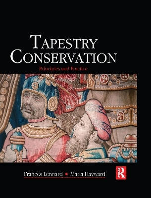 Tapestry Conservation: Principles and Practice - 