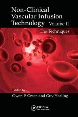 Non-Clinical Vascular Infusion Technology, Volume II - 