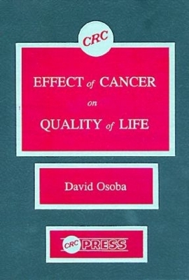 Effect of Cancer On Quality of Life - David Osoba