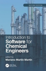 Introduction to Software for Chemical Engineers, Second Edition - Martín, Mariano Martín