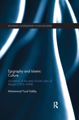 Epigraphy and Islamic Culture - Mohammad Yusuf Siddiq