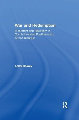 War and Redemption - Larry Dewey