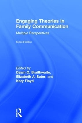 Engaging Theories in Family Communication - 