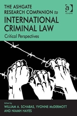 The Ashgate Research Companion to International Criminal Law - Yvonne McDermott